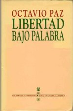 Libertad bajo palabra: obra poética (1935-1957)