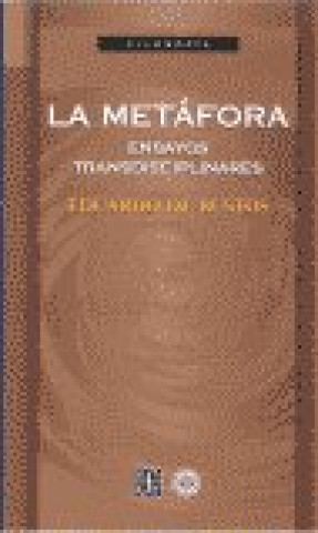 La metáfora, ensayos trandisciplinares