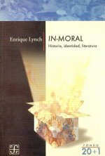 In-moral, historia, identidad, literatura