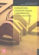 Corrupción, cohesión social y desarrollo : el caso de Iberoamérica