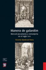 Manera de galardón : merced pecuniaria y extranjería en el siglo XVII
