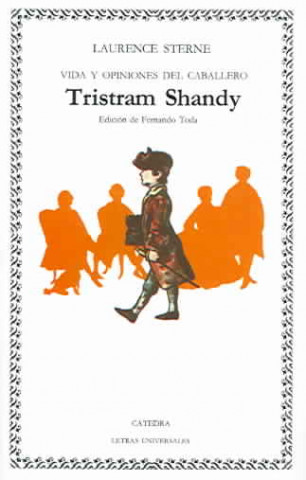 Vida y opiniones del caballero Tristram Shandy