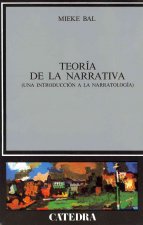 Teoría de la narrativa : introducción a la narratología