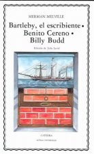 Bartleby, el escribiente ; Benito Cereno ; Billy Budd