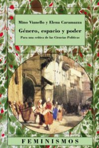 Género, espacio y poder : para una crítica de las ciencias políticas