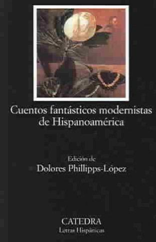 Cuentos fantásticos modernistas de Hispanoamérica