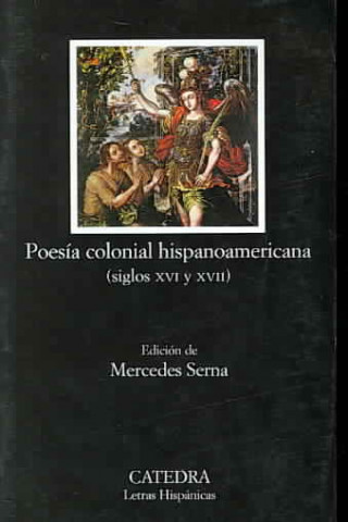 Poesía colonial hispanoamericana (siglos XVI y XVII)