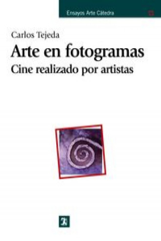 Arte en fotogramas : cine realizado por artistas