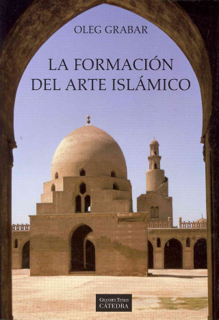 La formación del arte islámico