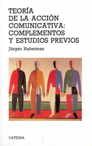 Teoría de la acción comunicativa: complementos y estudios previos