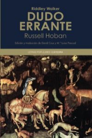 Dudo Errante = Riddley Walker