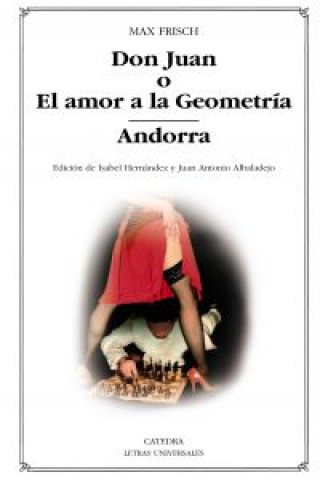 Don Juan o El amor a la geometría ; Andorra