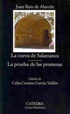 La cueva de Salamanca ; La prueba de las promesas