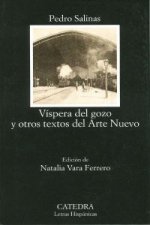 Víspera del gozo y otros textos del arte nuevo