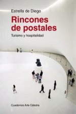 Rincones de postales : turismo y hospitalidad