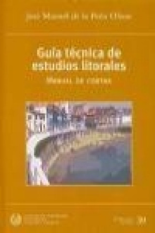 Guía técnica de estudios litorales : manual de costas