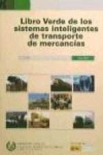 Libro verde de los sistemas inteligentes de transporte de mercancías, julio 2007