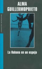 La Habana en un espejo / Dancing with Cuba