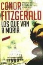 Los que van a morir (Serie Comisario Alec Blume)
