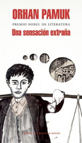 Una Sensacion Extrana (Spanish Edition) / A Strangeness in My Mind