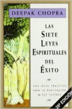 Las siete leyes espirituales del éxito