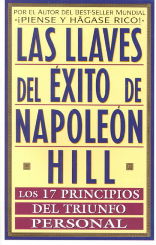 Las llaves del éxito de Napoleón Hill