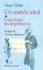 Un marido ideal / Una mujer sin importancia