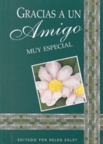 Gracias a un amigo muy especial