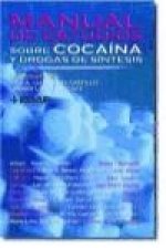 Manual de estudios sobre cocaína y drogas de síntesis