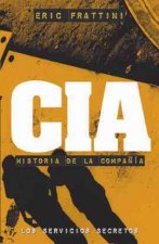 CIA. Historia de La Compania
