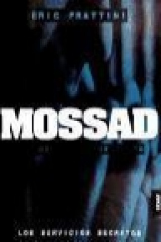 Mossad : historia del instituto