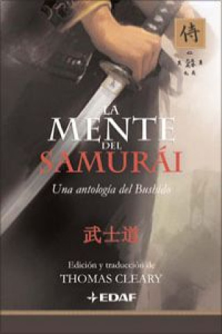 La mente del samurái : una antología del Bushido