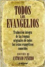 Todos los evangelios : canónicos y apócrifos
