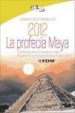 2012 La profecía Maya