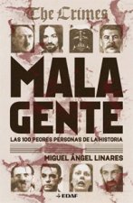 Mala gente : las 100 peores personas de la historia