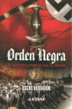 La orden negra : el ejército pagano del III Reich