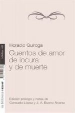 Cuentos de amor de locura y de muerte
