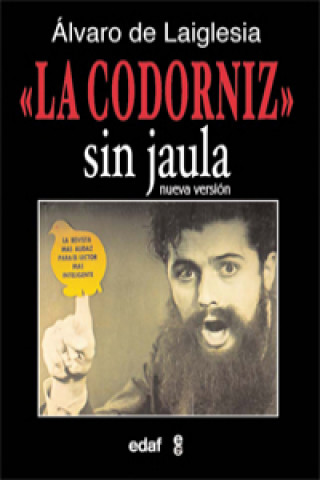 La codorniz sin jaula