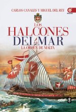 Los halcones del mar: La orden de Malta