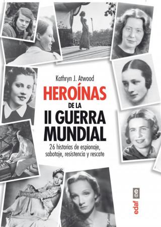 Heroinas de la II Guerra Mundial