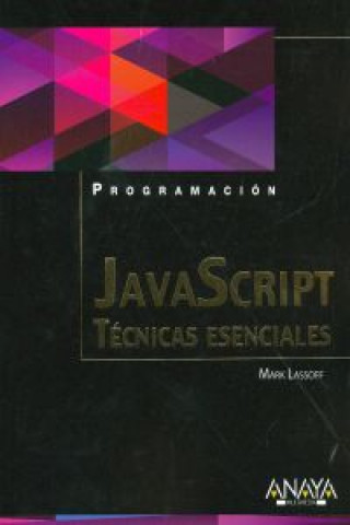 JavaScript : técnicas esenciales