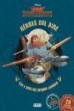 Aviones. Equipo de rescate : héroes del aire