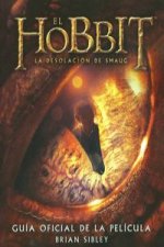 El Hobbit, la desolación de Smaug. Guía oficial de la película