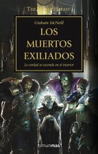 La herejía de Horus 17. Los Muertos Exiliados :la verdad se esconde en el interior