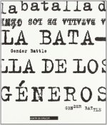 BATALLA DE LOS GENEROS - GENDER BATTLE