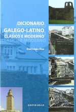 DICIONARIO GALEGO-LATINO. CLASICO E MODERNO
