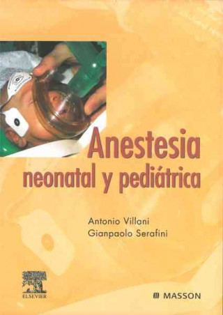 Anestesia neonatal y pediátrica