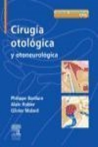 Cirugía otológica y otoneurológica