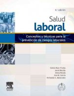 Salud laboral : conceptos y técnicas para la prevención de riesgos laborales