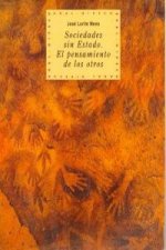 Sociedades sin estado : el pensamiento de los otros